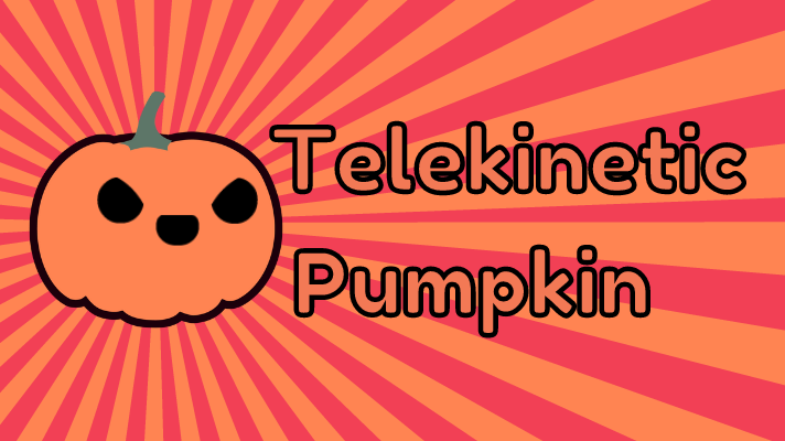 Games like Telekinetic Pumpkin