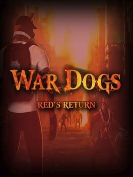 Games like War Dogs: Red's Return