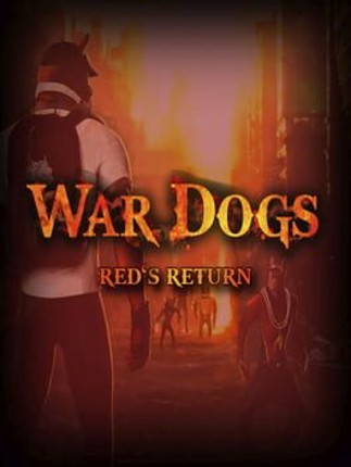 War Dogs: Red's Return Image
