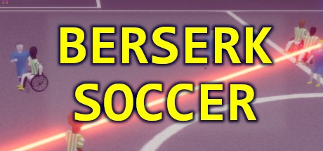Games like Berserk Soccer