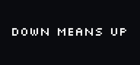 Games like DOWN MEANS UP