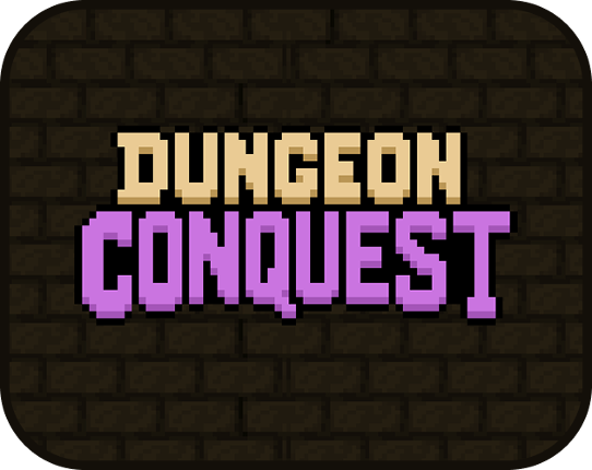 Dungeon Conquest Image