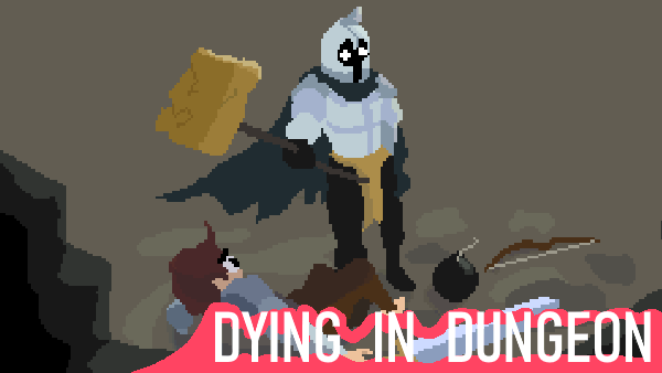 Games like Dying In Dungeon