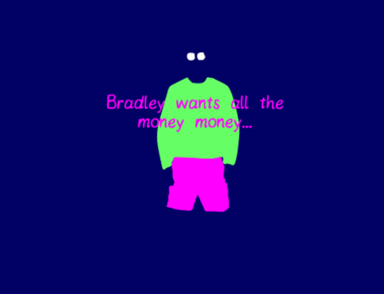 Bradley's Little Money Maker Image
