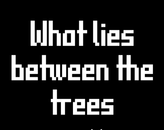 What lies between the trees Image