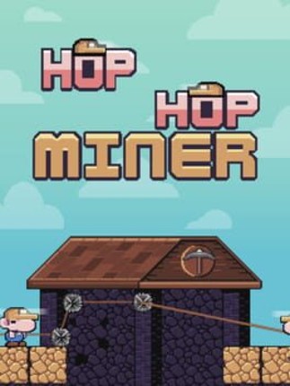 Hop Hop Miner Image