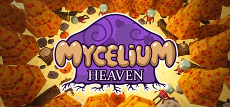 Games like Mycelium Heaven