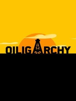 Games like Oiligarchy