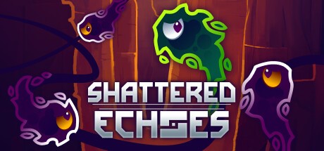 Games like Shattered Echoes