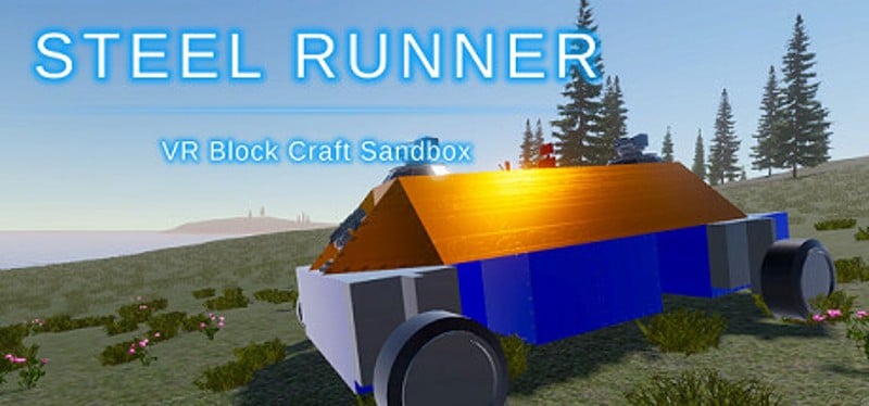 Steel Runner - VR Block Craft Sandbox Game Cover