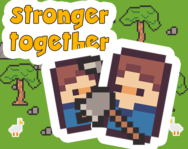 Games like Stronger Together