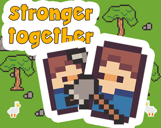 Stronger Together Game Cover