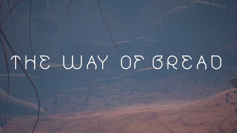 The Way of Bread Image