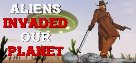 Games like ALIENS INVADED OUR PLANET