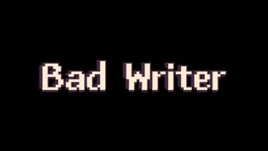 Bad Writer Image