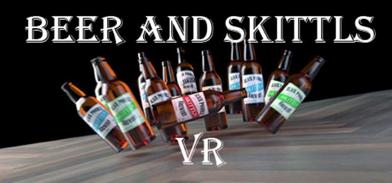 Beer and Skittls VR Image