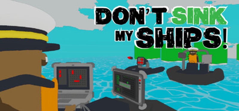 Don't Sink My Ships! Image