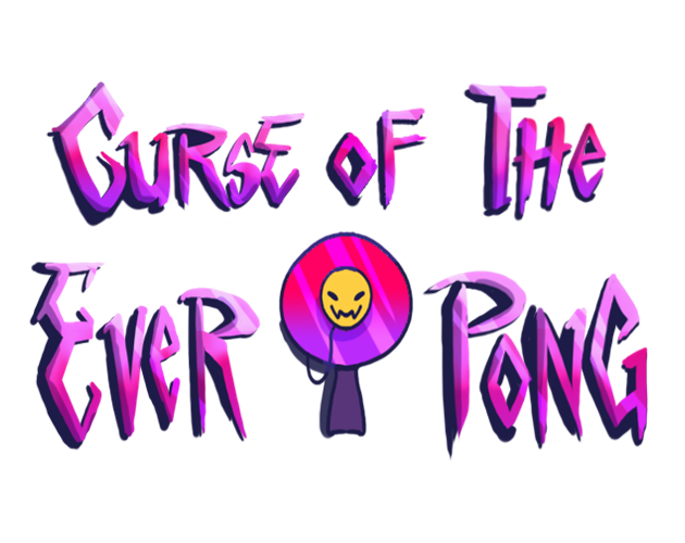 Games like The Curse of the Everpong