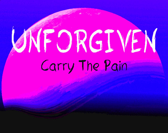 UNFORGIVEN : Carry The Pain Image