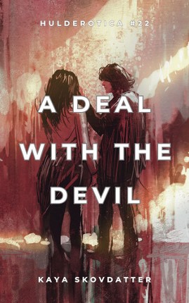 Hulderotica #22: A Deal with the Devil Image