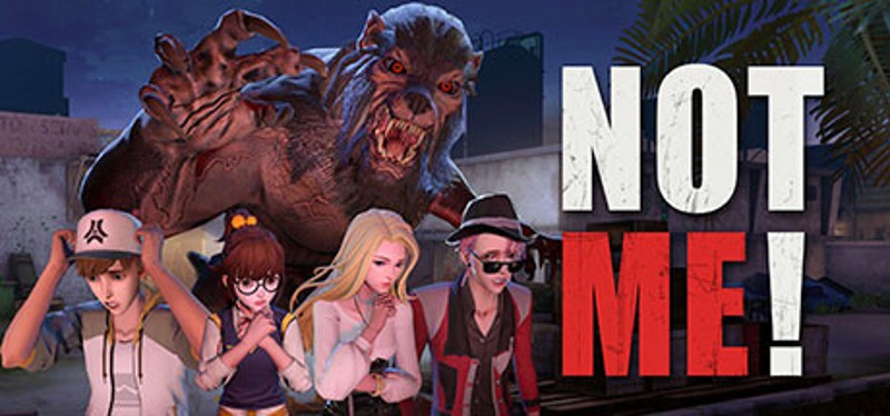 NOT ME Image