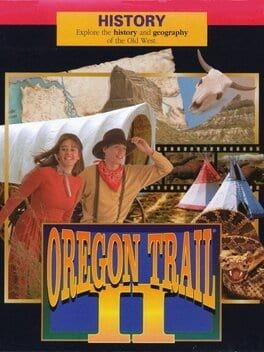 Games like Oregon Trail II