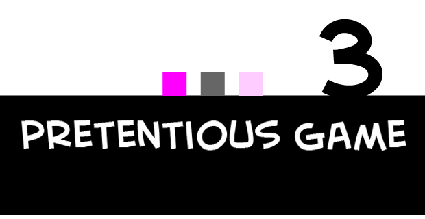 Games like Pretentious Game 3