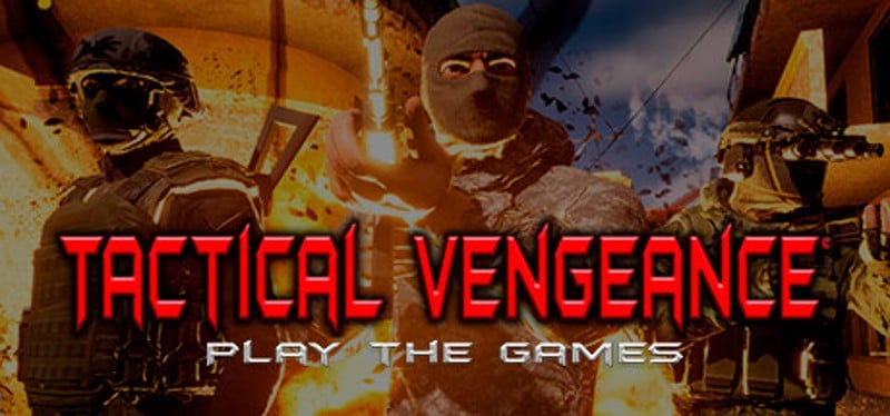 Tactical Vengeance: Play The Game Image