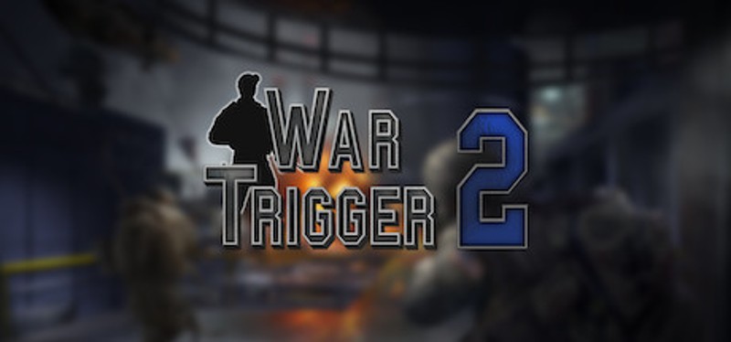 War Trigger 2 Game Cover