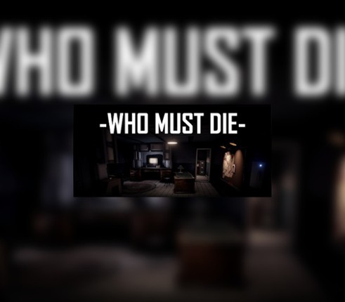 Who Must Die Image