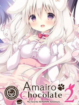 Games like Amairo Chocolate 2