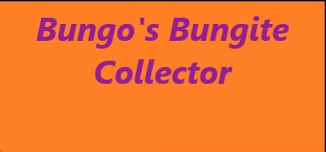 Games like Bungo's Bungite Collector