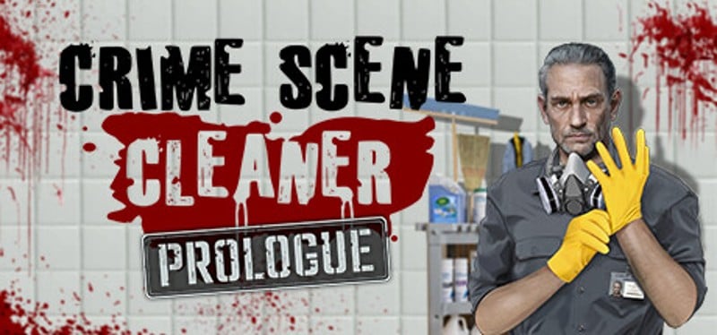 Crime Scene Cleaner: Prologue Game Cover