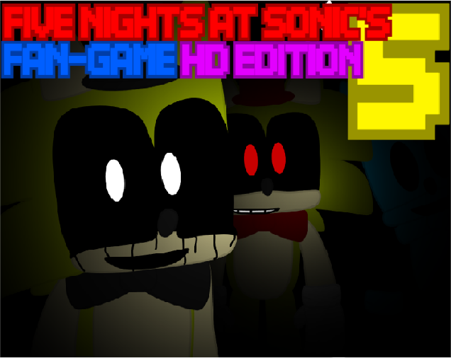 Games like Five Nights at Sonic's 5 Fan Game HD Edition