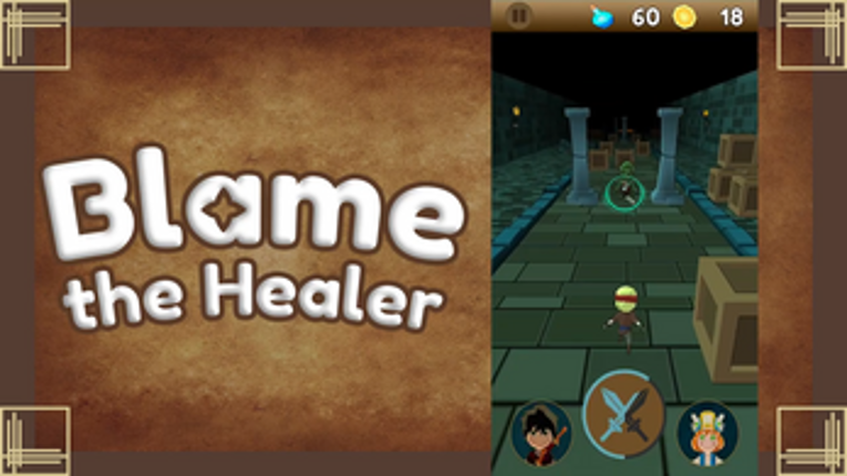 Blame The Healer Image