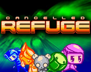 Games like Cancelled Refuge