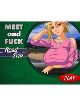 Games like Meet'N'Fuck: Road Trip