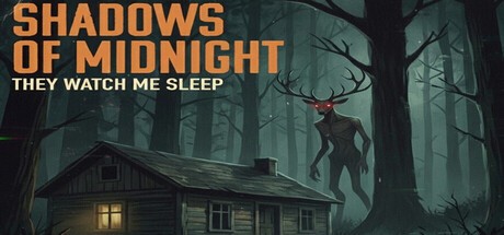 Games like Shadows of Midnight - They Watch Me Sleep