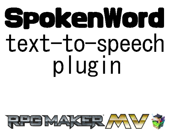 SpokenWord: A Text-to-Speech plugin for RPG Maker MV Image