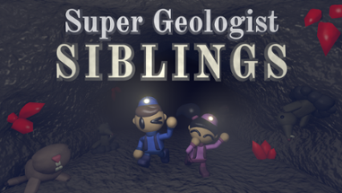 Super Geologist Siblings Image