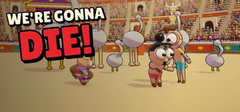 We're Gonna Die Image
