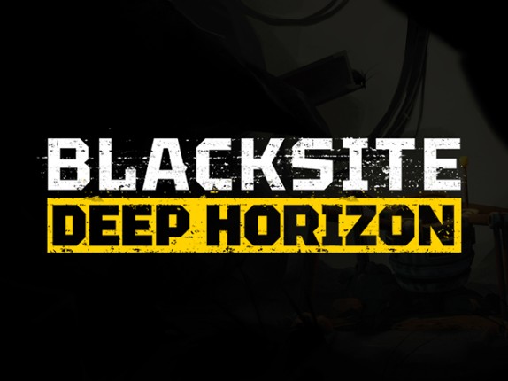 Blacksite: DeepHorizon Image