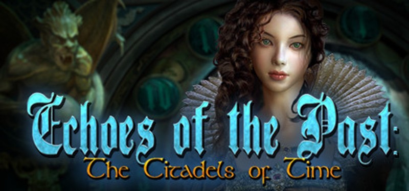 Echoes of the Past: The Citadels of Time Collector's Edition Image