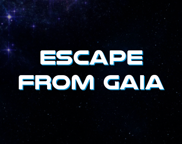 Games like Escape from Gaia