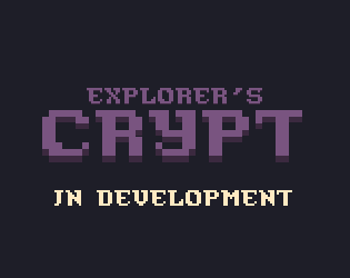 Games like Explorer's Crypt [ALPHA 0.1]