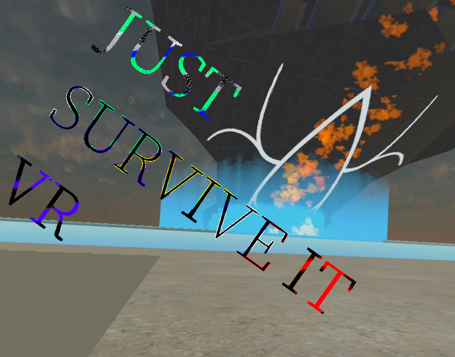 Games like Just survive it VR