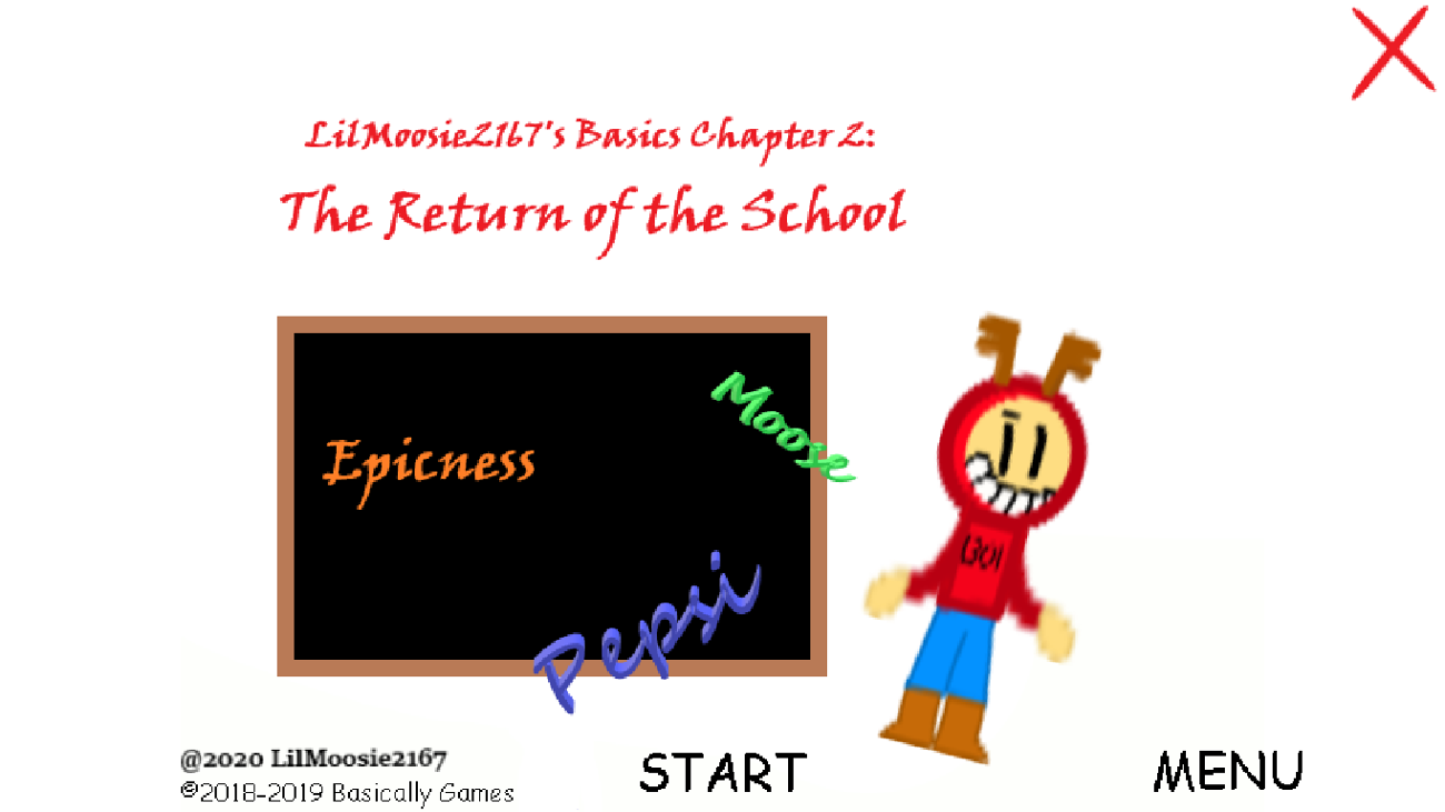 Games like LilMoosie2167's Basics Chapter 2 The Return of the School