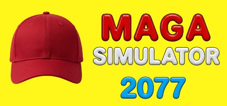 Games like MAGA Simulator 2077