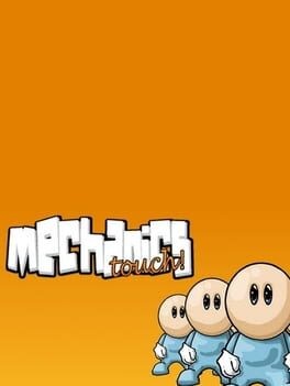 Games like Mechanics Touch