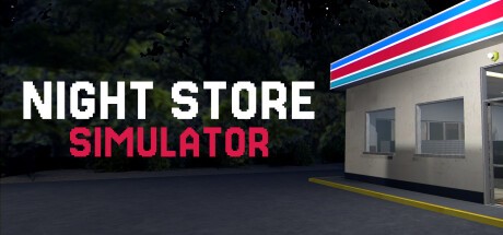 Games like NIGHT STORE SIMULATOR
